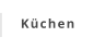 Küchen